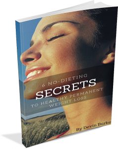 6 no-diet secrets to permanent weight loss