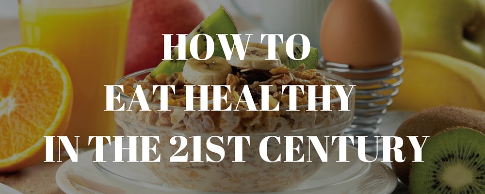 eat healthy in 21