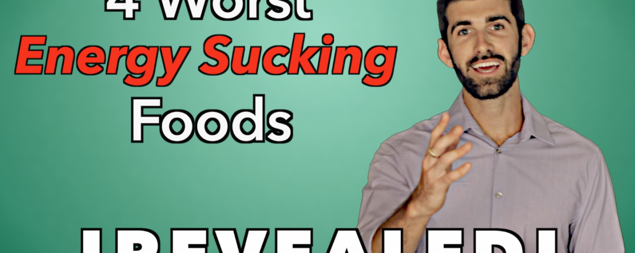 How to Boost Energy Naturally | Avoid These 4 Energy Sucking Foods